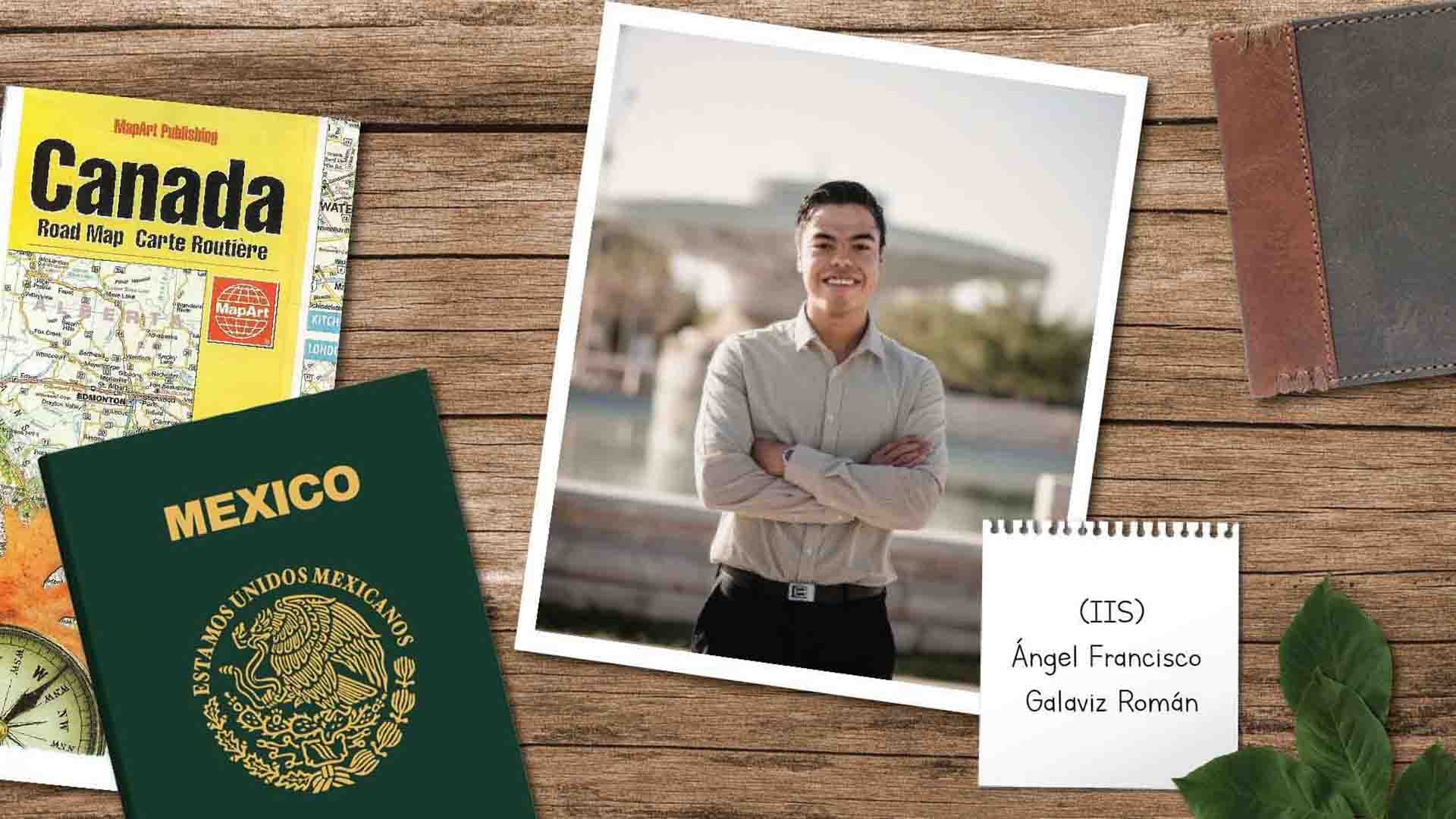 Ángel Galaviz graduado diciembre 2022 vivió experiencia internacional en Canadá