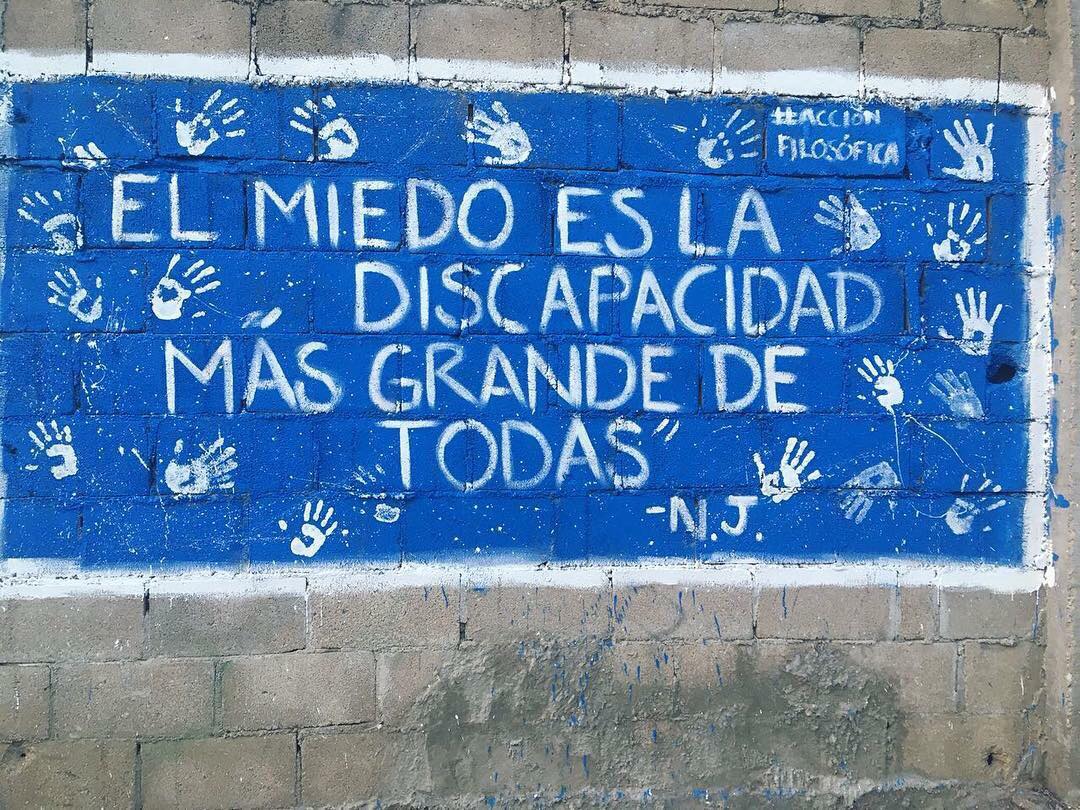 El miedo es la discapacidad más grande de todas