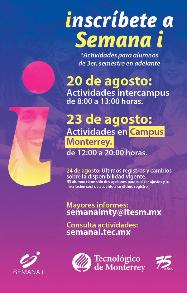 Del 20 al 24 de agosto dará inicio el proceso de inscripciones para la Semana i.