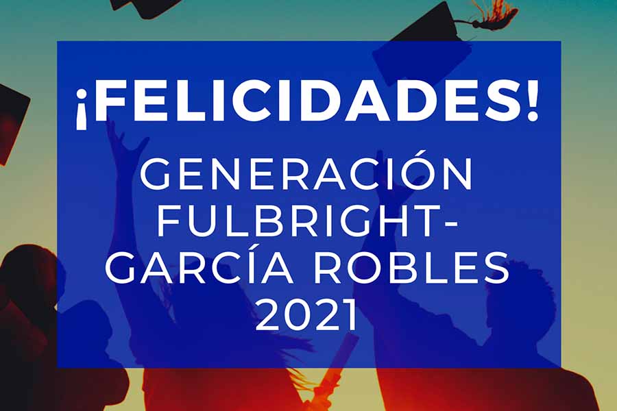 beca-fullbrigt-garcia-robles-egresados-tec-2021