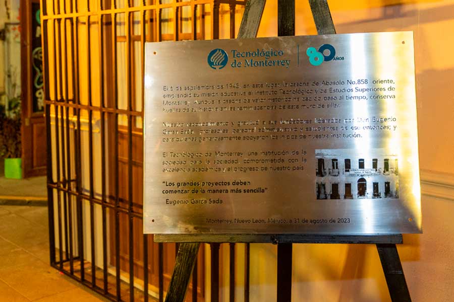 En el lugar donde el Tec comenzó su historia permanecerá colocada una placa conmemorativa.