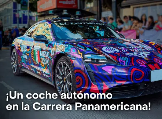 El Fantástico, auto guía de movilidad autónoma en la Carrera Panamericana