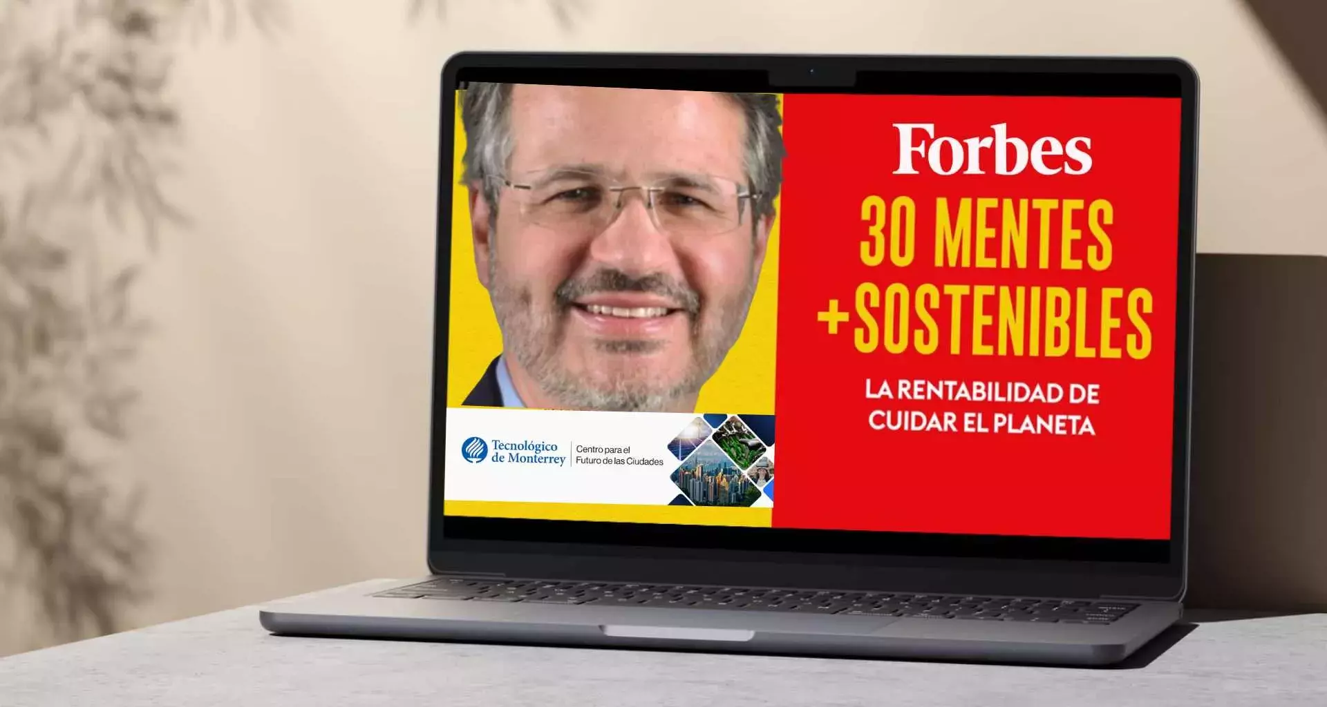 Forbes Mexico names Tec leader as role model for sustainability