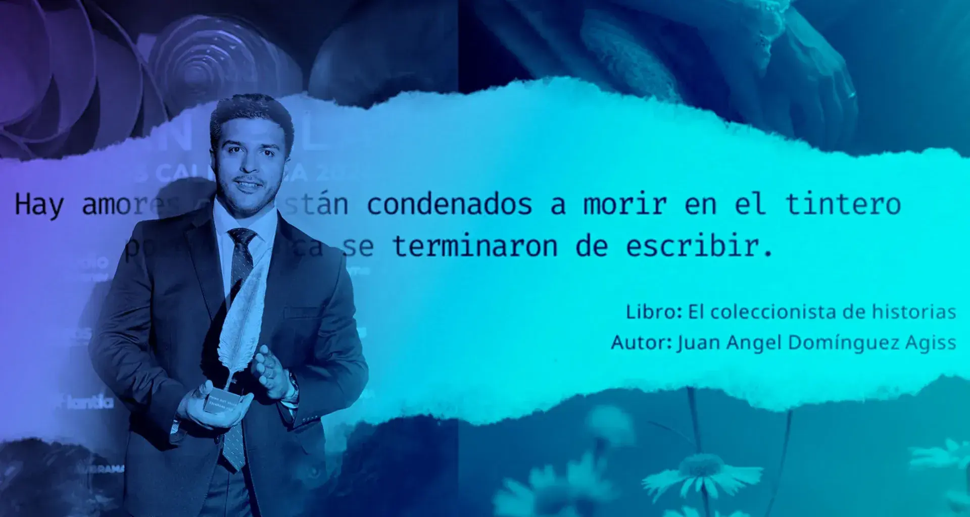 Fotocomposición de Juan Ángel y una frase de su libro