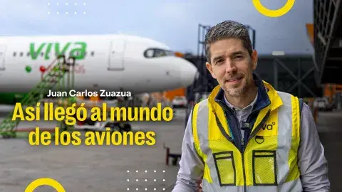 Así llegó Juan Carlos Zuazua, CEO de VIVA, a la aviación (video)