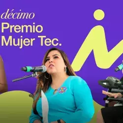 Premio Mujer Tec cumple 10 años y busca mujeres destacadas