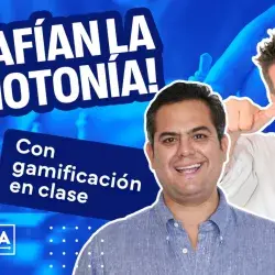 Desafían la monotonía en clase con gamificación (videonota)