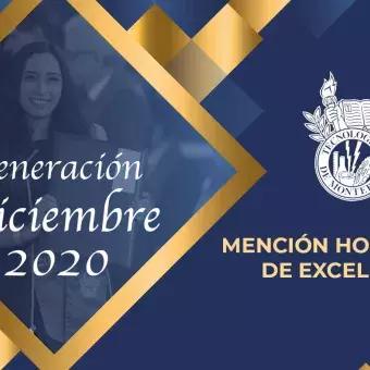 Menciones Honoríficas de Excelencia campus Monterrey 2020